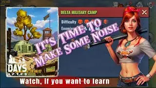 Days After || Delta Military Camp || Full Guide...  😝😝
