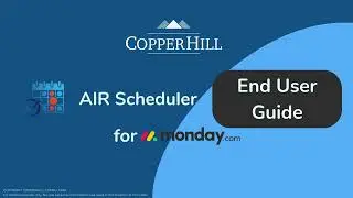 monday.com AIR Scheduler End User Guide