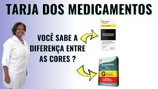 Tarja dos medicamentos - Você sabe a diferença de cada cor ?