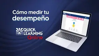 Cómo medir tu desempeño en Quick Learning Online