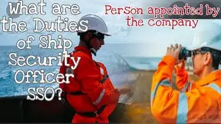 WHAT ARE THE DUTIES OF SHIP SECURITY OFFICER ( SSO ) #Seafarersguide