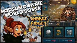PODSUMOWANIE WORLD BOSSA | Shakes & Fidget