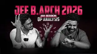 JEE B.ARCH SESSION 1 2026 | QUESTION PAPER ANALYSIS !!! 😮😭⌛