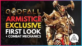 GODFALL | Эксклюзивный первый взгляд на новую доблестную броню ARMISTICE + объяснение механики боя