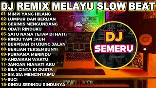 Dj Mimpi Yang Hilang  Slow Bas Remix Viral Terbaru Full Album Dj Semeru