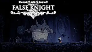 boss fight, false knight  - Playtrough 6