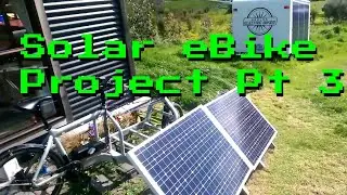 Solar Electric Bike Charging Part 3