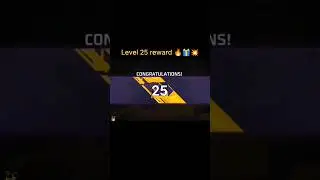 Level 25 Up Rewards 🔥🔥🔥 free fire #shorts #freefire