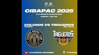 Colosos vs trigueros cibapac