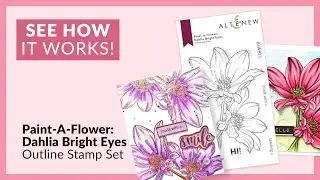 How to Use Paint-A-Flower: Dahlia Bright Eyes Outline Stamp Set for Card Making