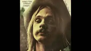 Jonathan Edwards -  Honky -Tonk Stardust Cowboy