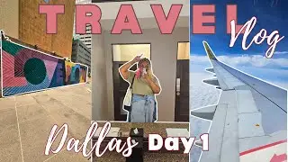 TRAVEL VLOG: First Day in Dallas Texas + Dallas Art Museum