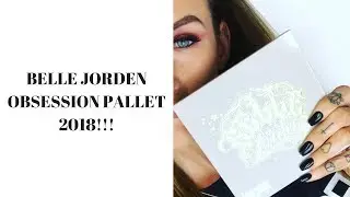 BELLE JORDEN OBSESSION PALLET REVIEW 2018