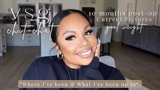 VSG 10 MONTHS POST-OP | EATING OUT | BODY DYSMORPHIA | CHIT-CHAT | CURRENT PICTURES | GOAL WEIGHT
