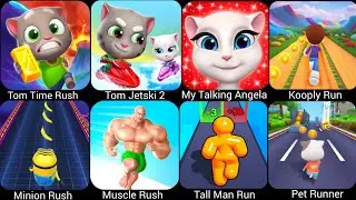 &euro; Muscle Rush,Tom Time Rush,Tall Man Run,Minion Rush,Kooply Run,Tom Jetski 2,Pet Runner,My Angela&hellip;.
