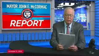 Mayor John E. McCormac Report from Woodbridge | October 31, 2025