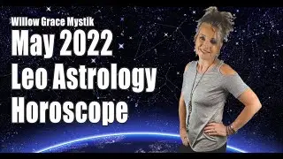 Leo Horoscope May 2022