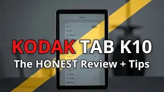 KODAK Tab K10 &ndash; Full Review, Problems, Tips & All Settings Explained