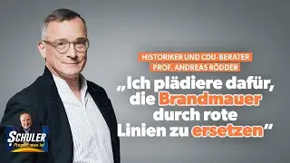 Historiker Andreas R&ouml;dder &bdquo;Ich pl&auml;diere daf&uuml;r, die Brandmauer durch rote Linien zu ersetzen&ldquo;