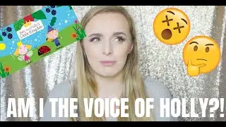 AM I THE VOICE ON BEN AND HOLLY'S LITTLE KINGDOM?! - Sian Taylor