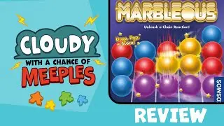 Marbleous Review - Cloudy with a Chance of Meeples