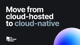 The mindset that takes you from cloud-hosted to cloud-native &ndash; CTO Roundtable #16