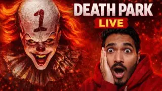 🔴 LIVE😱 Death Park Horror Game | Killer Clown Chase! 🤡 | Hindi Gameplay
