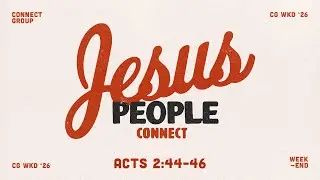 LIVE Saturday 6:30 PM Service: Jesus People Connect - Acts 2:44-46 - Nate Heitzig