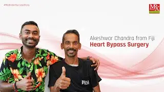 Akeshwar Chandra from Fiji - Heart Bypass Surgery