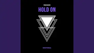 Hold on
