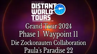 No Man's Sky - Distant World Tours - Die Zockonauten Collaboration - Paula's Paradise 22 - P1 WP11