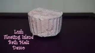 LUSH Floating Island Bath Melt Demo