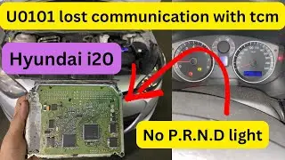 Hyundai i20 (U0101 lost communication with tcm)