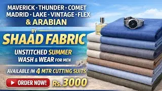 Maverick, Thunder, & More by SHAAD Fabric 😍 | Unstitched Summer Wash & Wear | 4 Mtr Suit | Rs 3000