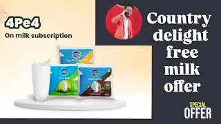 4Pack Milk Free Order - Country Delight App 4pe4 Offer | Country Delight App Free Milk Order Offer🔥💫