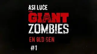 &iquest;Qu&eacute; tan mal (o bien) se ve the giant de old gen con easycap? | BO3 | The giant #1 | &iquest;Qu&eacute; tan...? #1