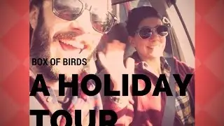 A Holiday Tour + our song, 