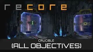 ReCore - Crucible (all objectives)