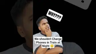 Never Charge Your Phone on Indian Trains at Night &ndash; Here&rsquo;s Why!