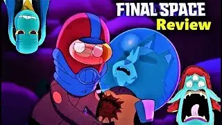 Final Space Season 2 Episode 8 Review