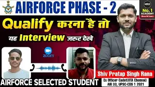 Secret Strategy🤫:- Air Force Selected Student Interview🔥 | Secunderabad Air Force Phase 2 Review