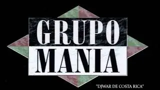 GRUPO MANIA - CUANTAS MUJERES & OJITOS BELLOS (REMIX)