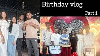 Birthday vlog 