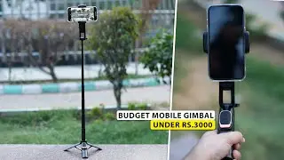 Budget Mobile Tripod Gimbal With Selfie Stick Under Rs.3000