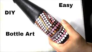 Glass Bottle Painting / How to paint Mandala Art on Bottle / Dot Painting on Bottle / Bottle Art
