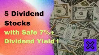 5 Dividend Stocks with Safe 7% and more Dividend Yield !🔥