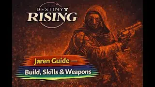 Jaren Guide &mdash; Best Build, Skills & Weapons | Destiny Rising