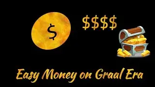 EASY/BEST WAYS TO GET MONEY IN GRAAL ERA!