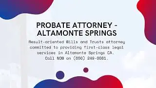 Probate Attorney - Altamonte Springs