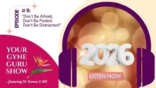 Ep #11  Don't Be Afraid, Don't Be Fooled, Don't Be Distracted!